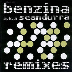 Cover of Benzina A.K.A. Scandurra - Remix