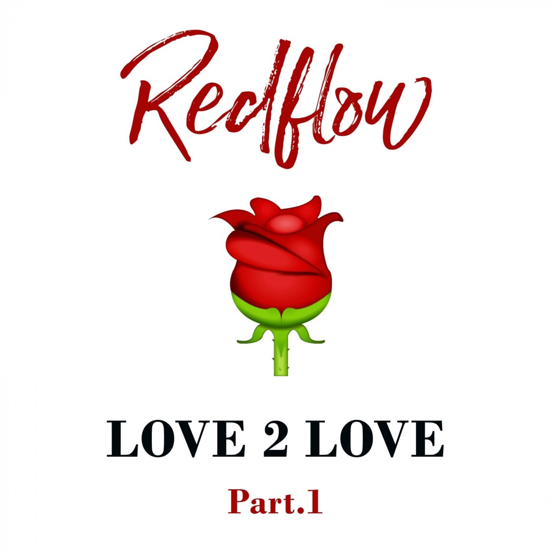 Album cover of Love 2 Love, Pt. 1