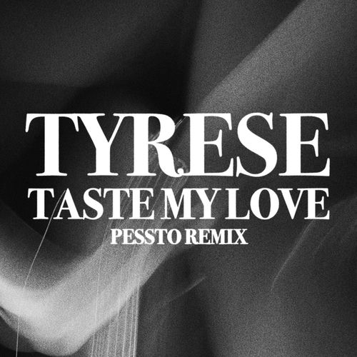 Taste My Love (Pessto Remix) cover art