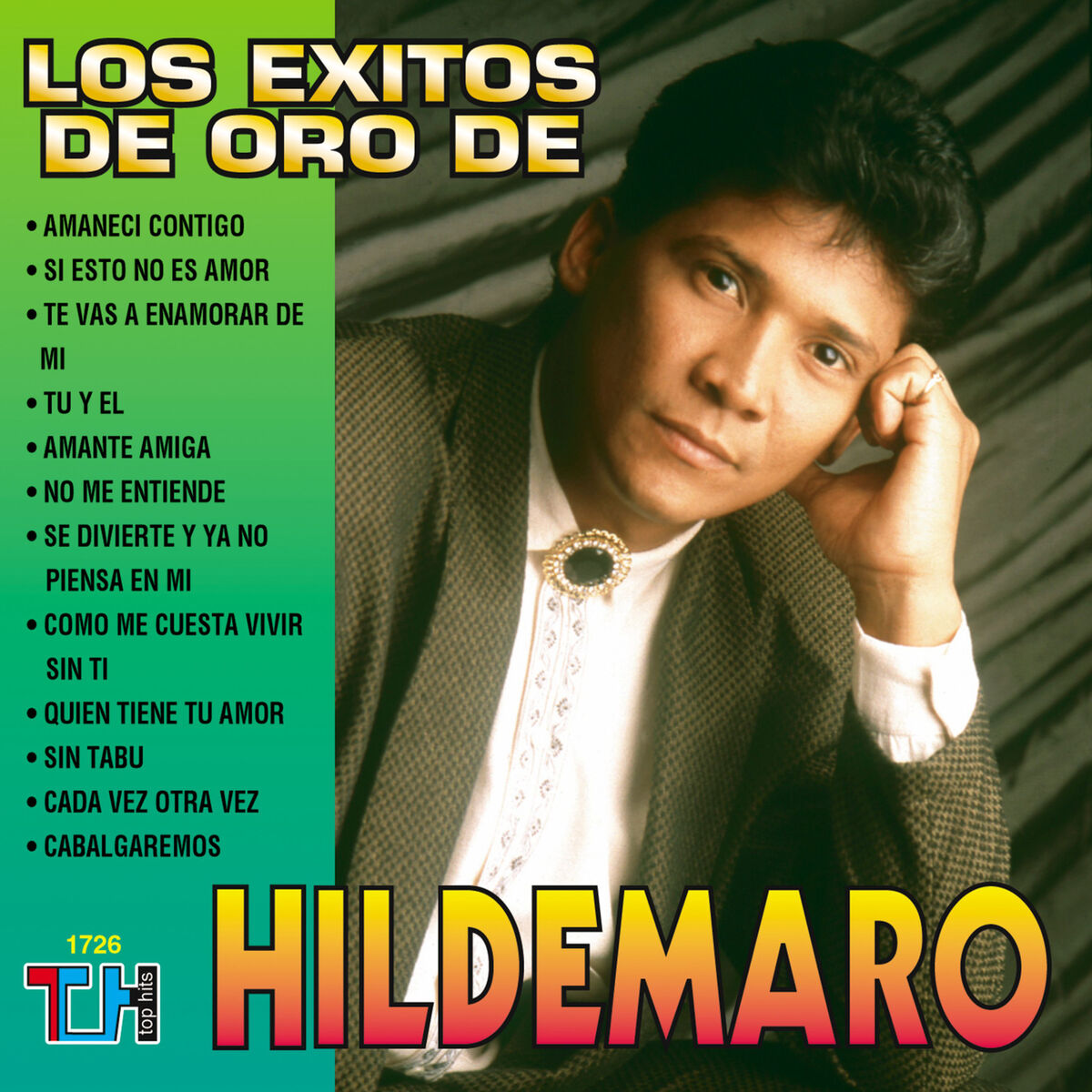 Album cover of Los Éxitos De Oro De Hildemaro