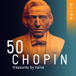 Cover of 50 Chopin Treasures by Naïve