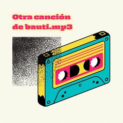 Cover of Otra canción de bauti.mp3