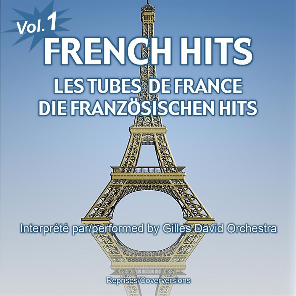 Picture of French Hits - Les Tubes de France - Die französischen Hits, Vol. 1