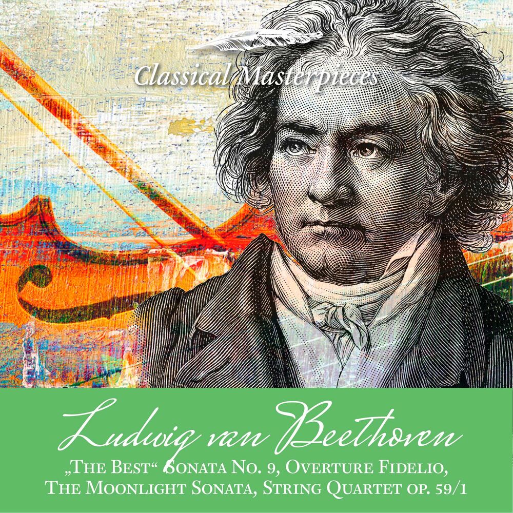 Picture of Ludwig van Beethoven "The Best" Sonata for Violine & Piano, Overture Fidelio (Classical Masterpieces)