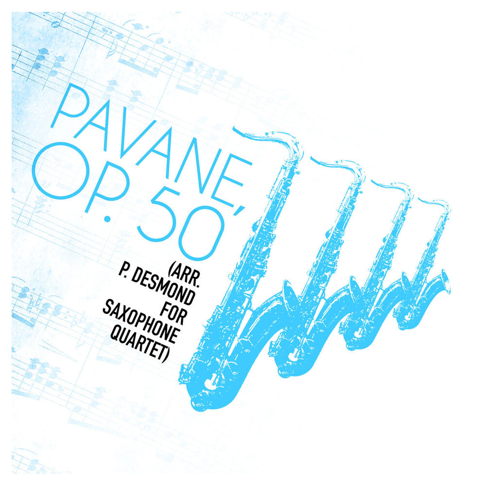 Picture of Pavane, Op. 50 (Arr. P. Desmond for Saxophone Quartet) - Single