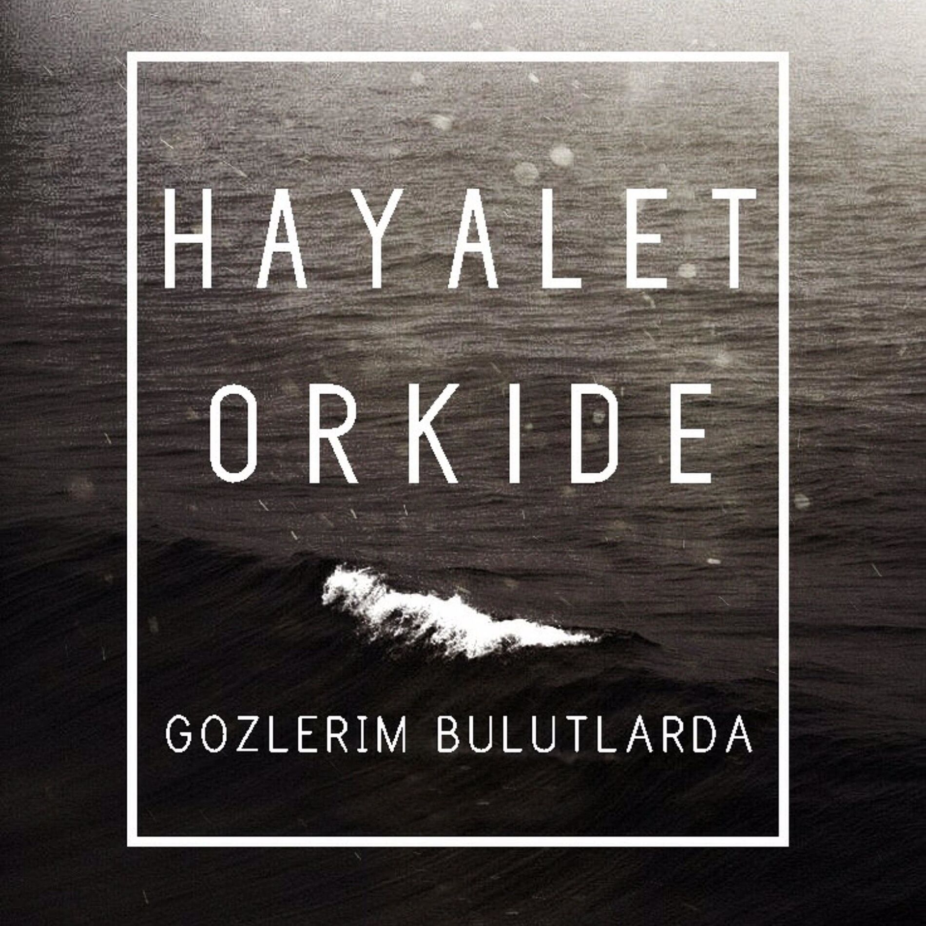 Album cover of Gözlerim Bulutlarda
