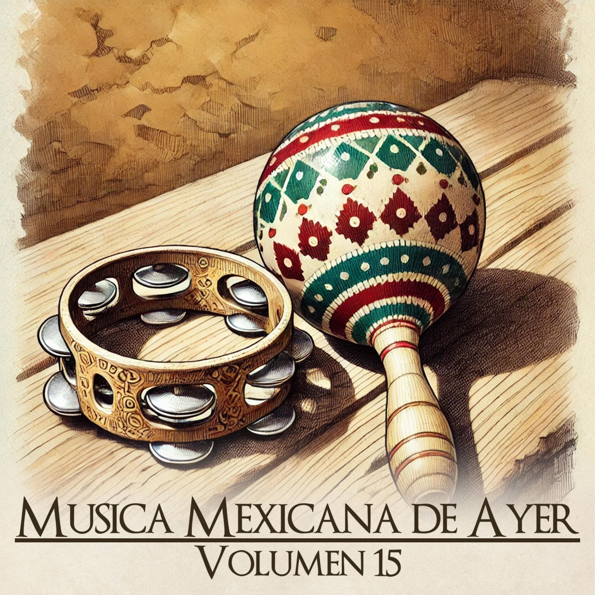 Album cover of Musica Mexicana de Ayer, Vol. 15