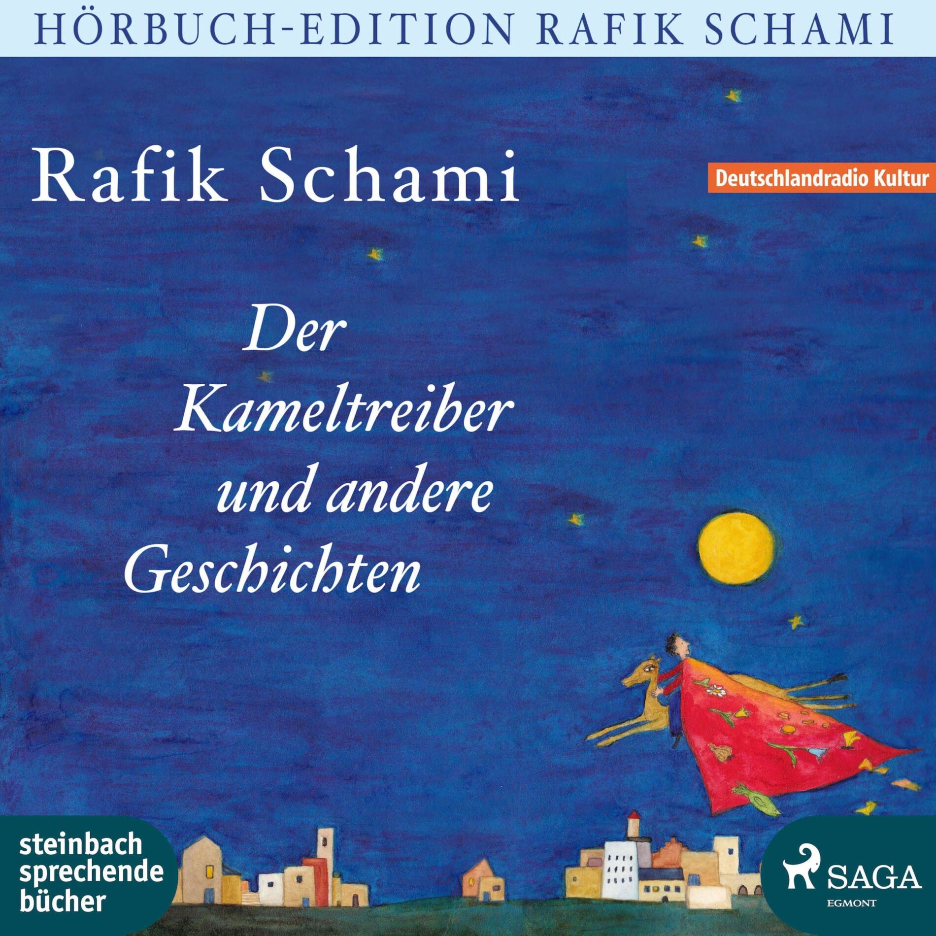 Album cover of Der Kameltreiber und andere Geschichten (Ungekürzt)