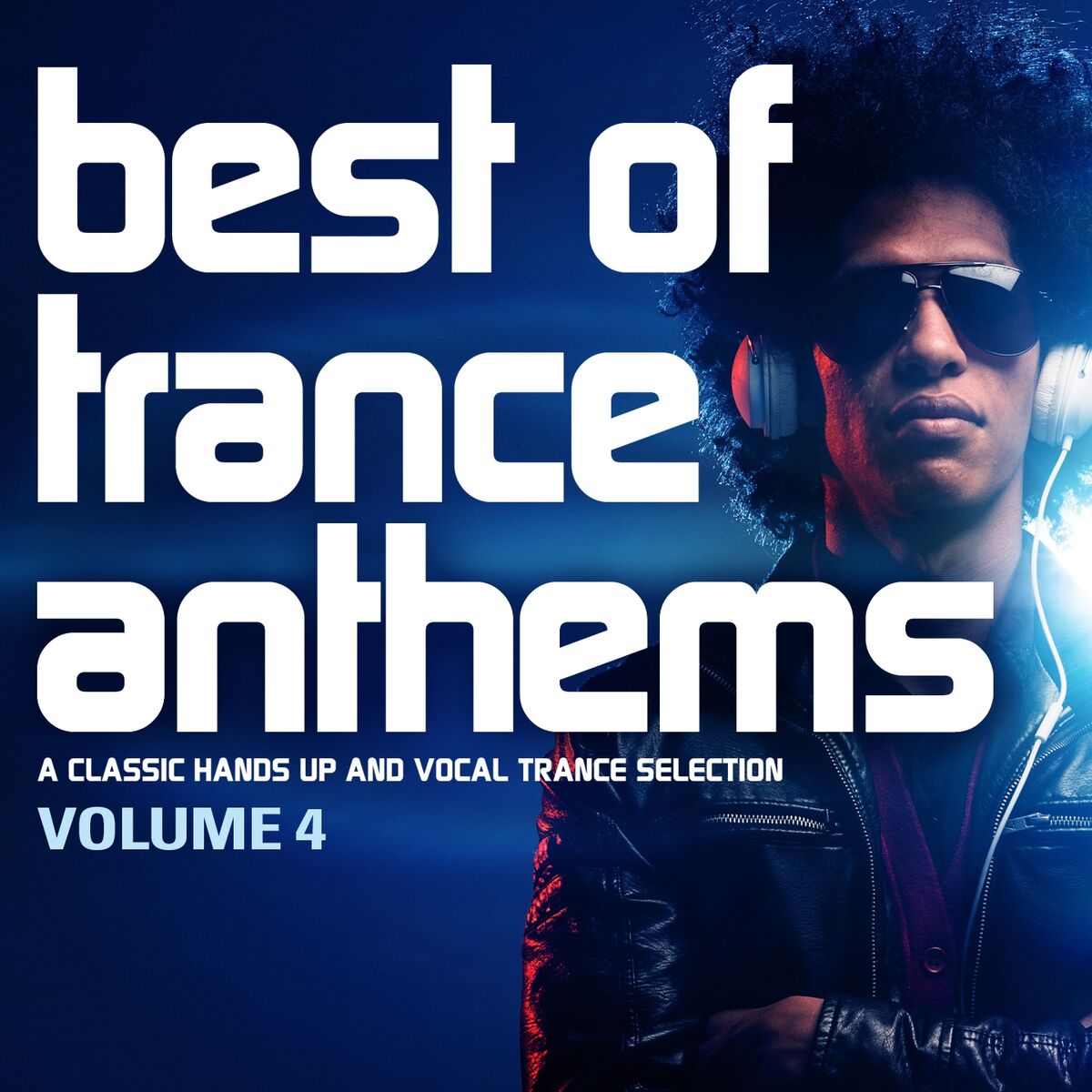 Album cover of Best of Trance Anthems, Vol. 4 (A Classic Hands up and Vocal Trance Selection)