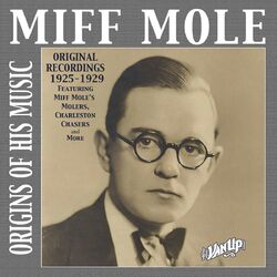 Cover of Miff Mole: Origins of His Recordings 1925–1929