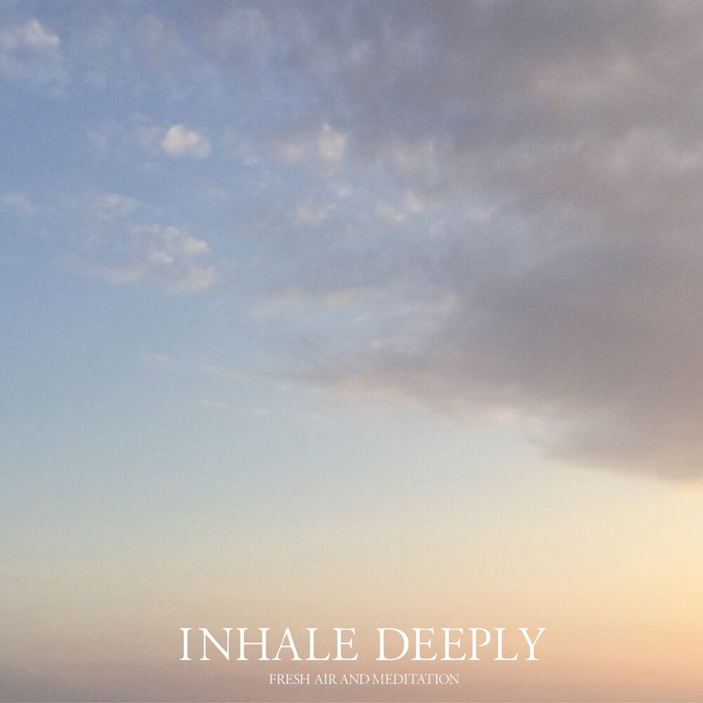 Picture of Inhale Deeply