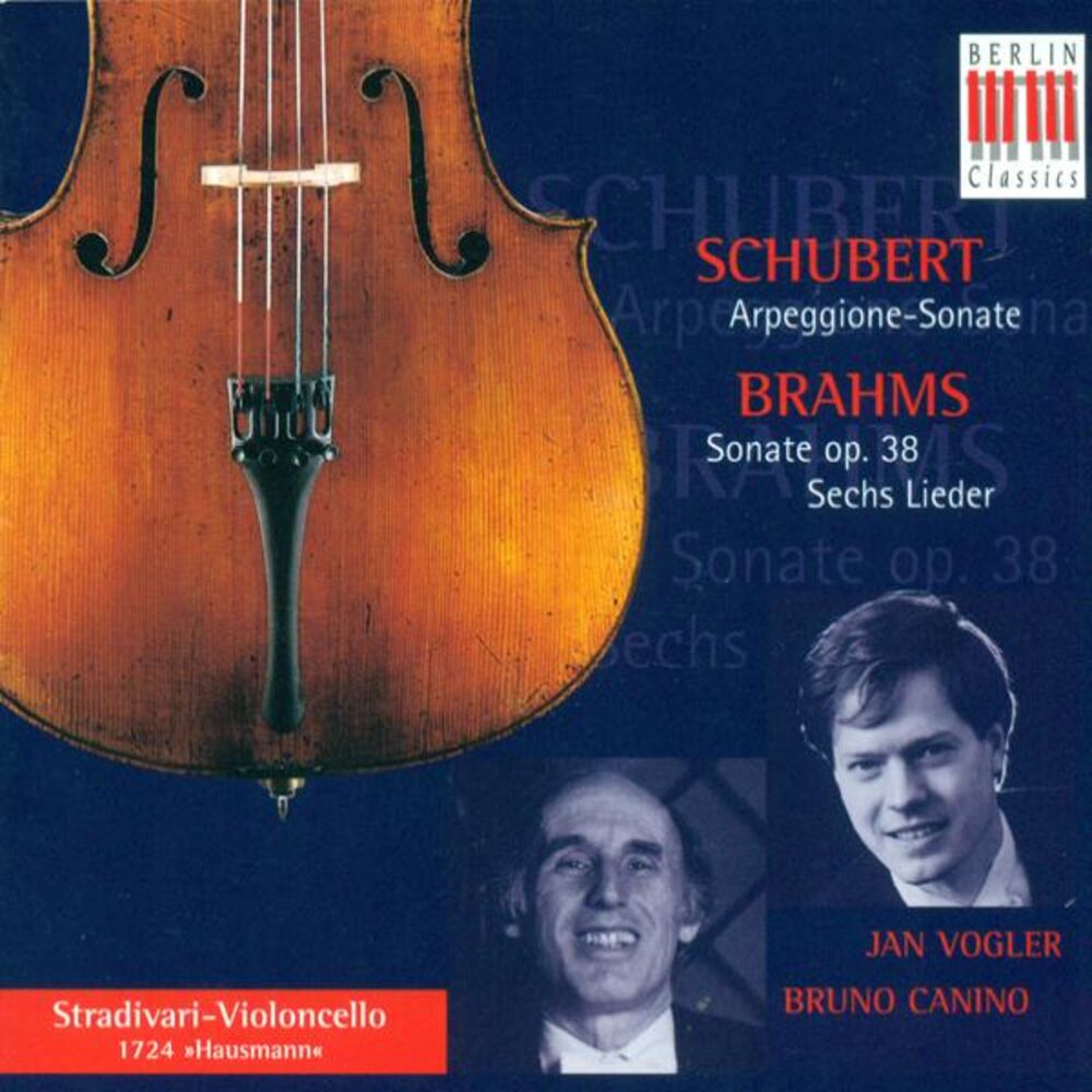 Picture of SCHUBERT, F.: Arpeggione Sonata / BRAHMS, J.: Cello Sonata No. 1 / Lieder (arr. for cello and piano) (Vogler, Canino)