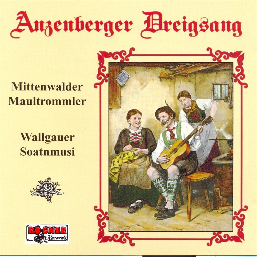 Picture of Anzenberger Dreigsang - Mittenwalder Maultrommler - Wallgauer Soatnmusi