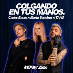 Cover of Colgando en tus manos (2025 Mix)