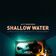 Shallow Water (Edit)