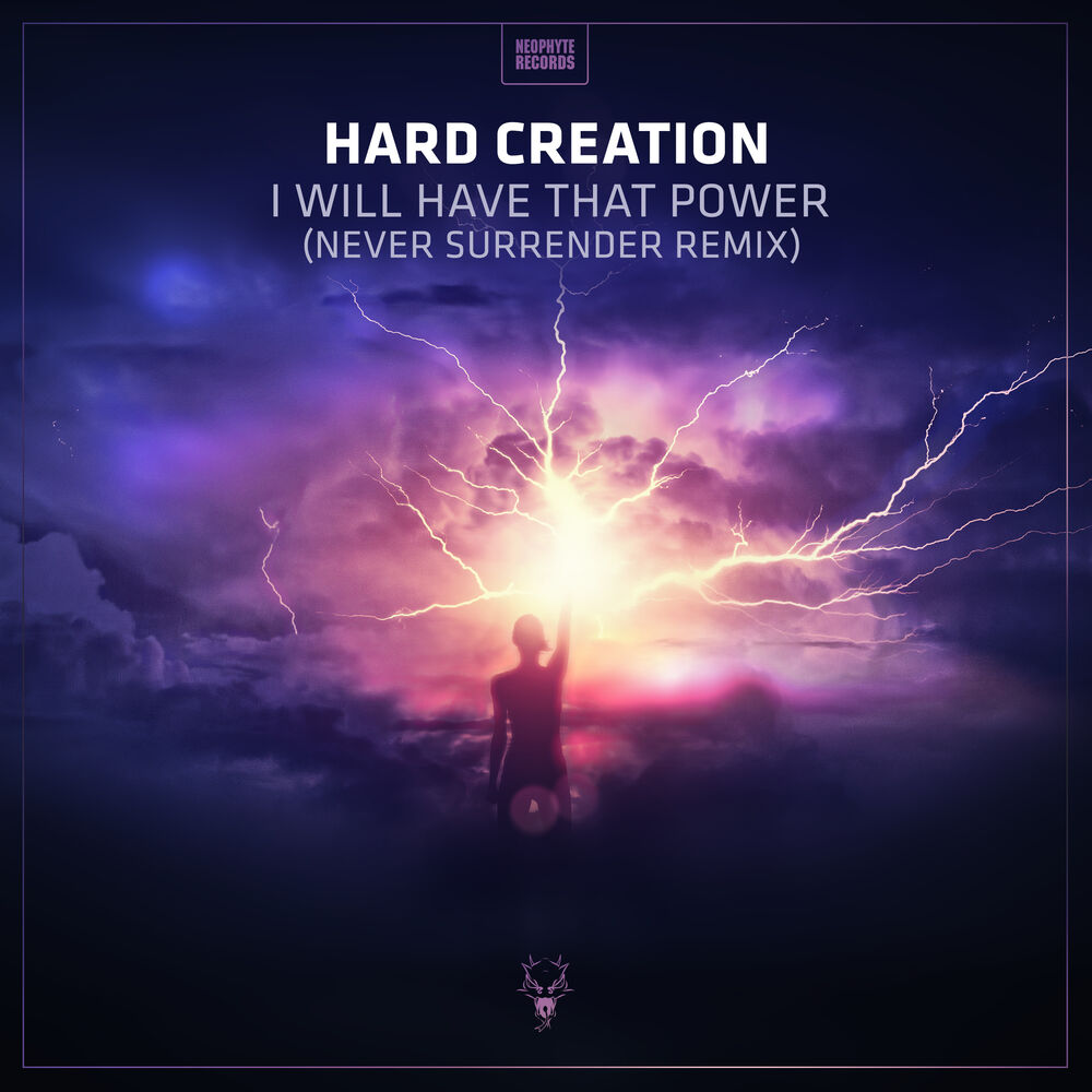 Picture of I Will Have That Power (Never Surrender Remix Edit)