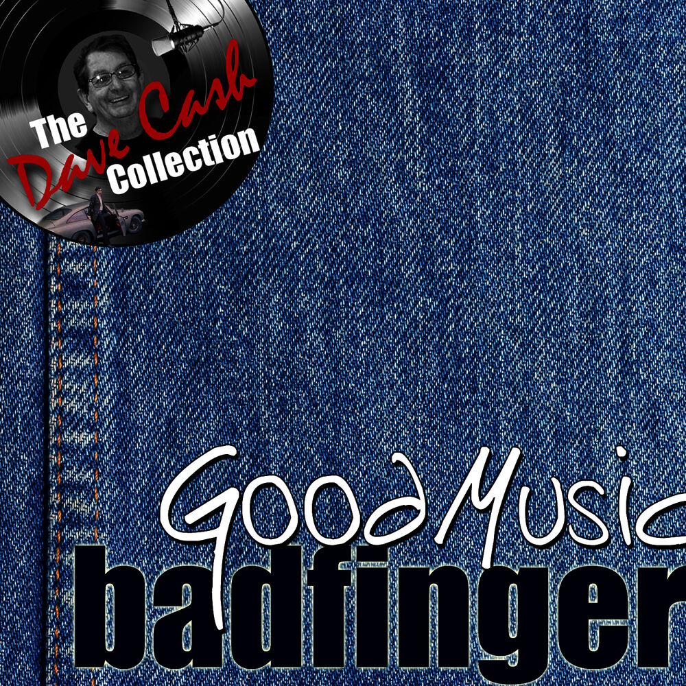 Picture of Good Music (Rerecorded) - [The Dave Cash Collection]