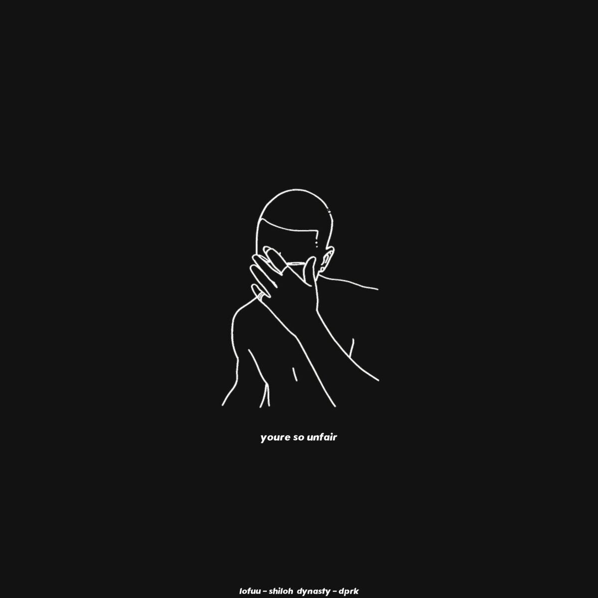 Album cover of you're so unfair