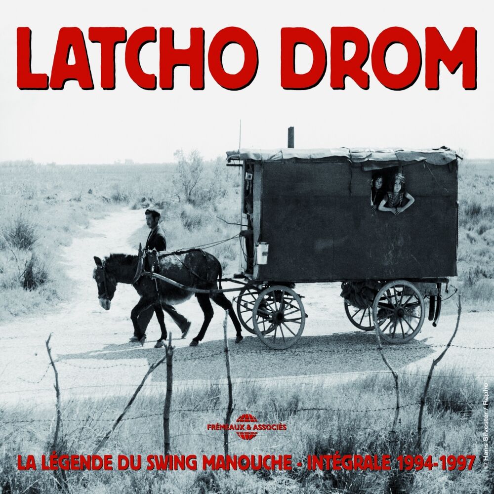 Picture of Latcho Drom 1994-1997 Intégrale (La légende du swing manouche)