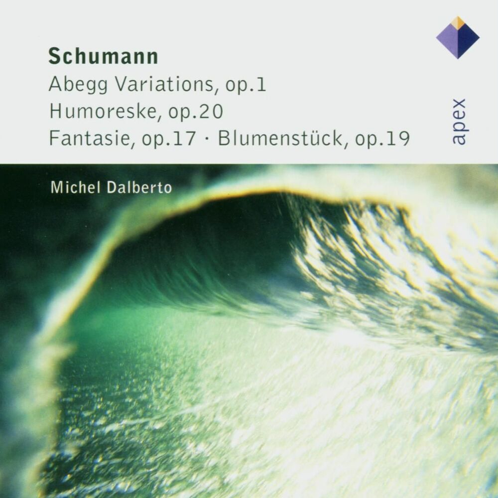 Picture of Schumann : 'Abegg' Variations, Humoreske, Fantasie & Blumenstück (- Apex)