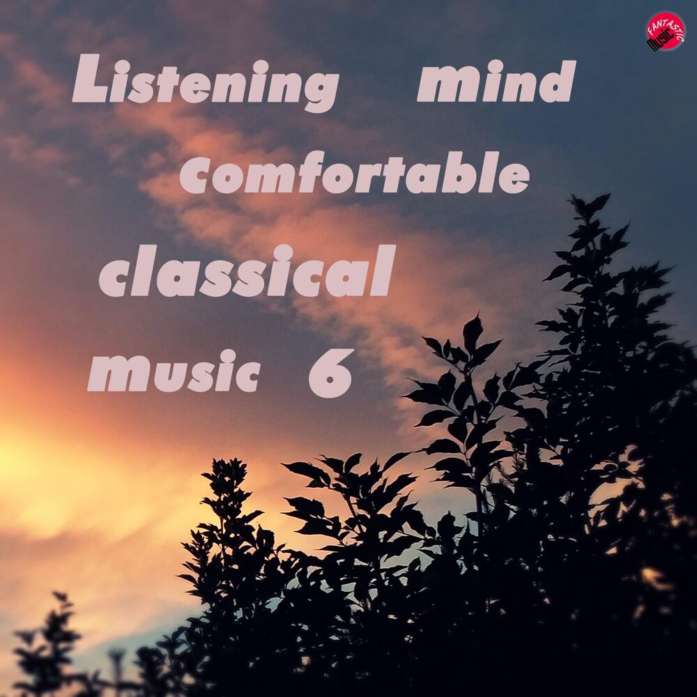 Picture of Listening mind comfortable classical music 6