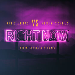 Cover of Right Now (Robin Schulz VIP Remix)