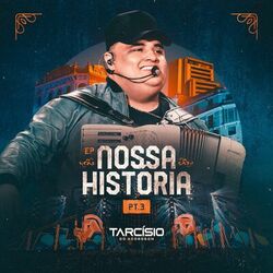 Cover of Nossa História - Pt.3 (Ao Vivo)