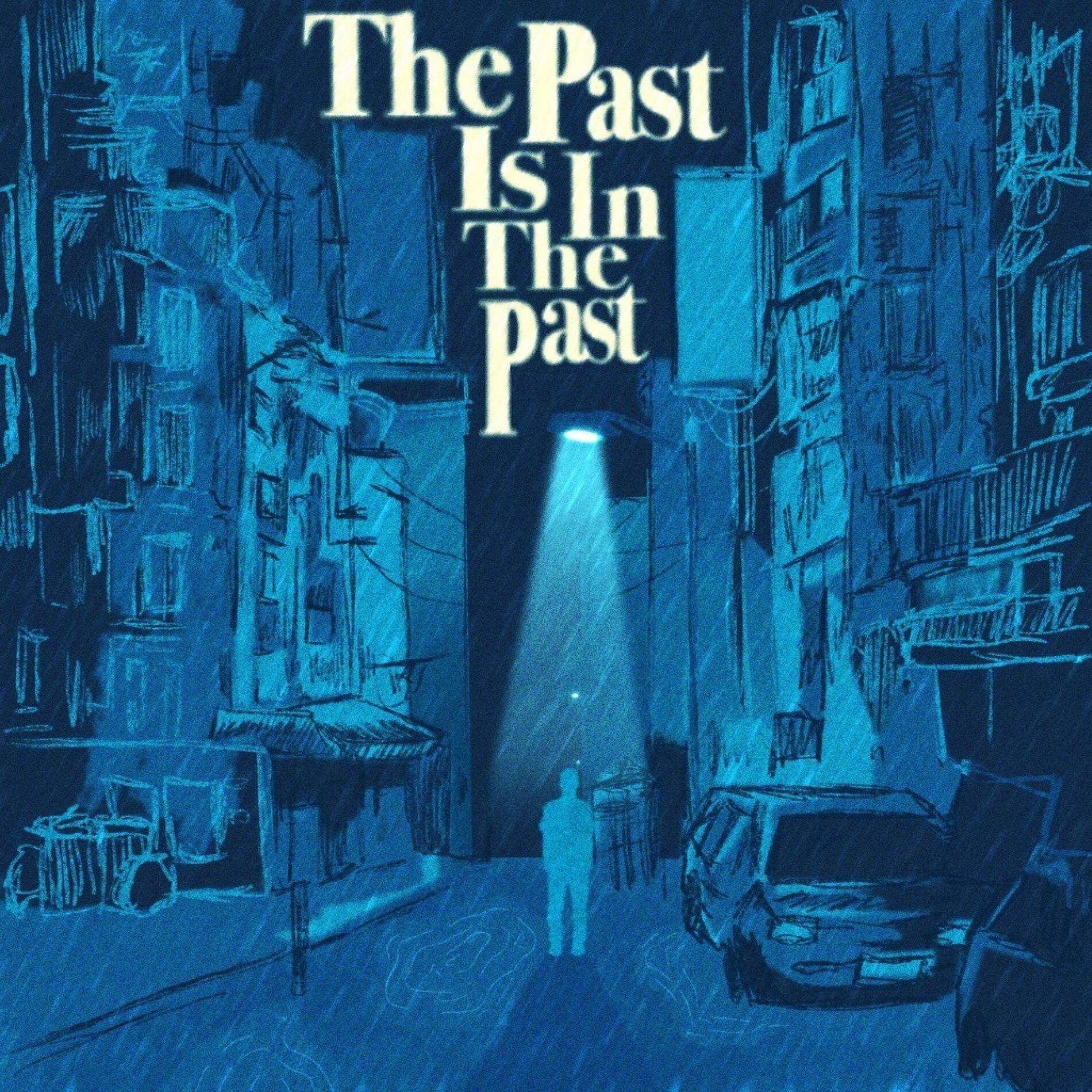 Album cover of The Past is in the Past