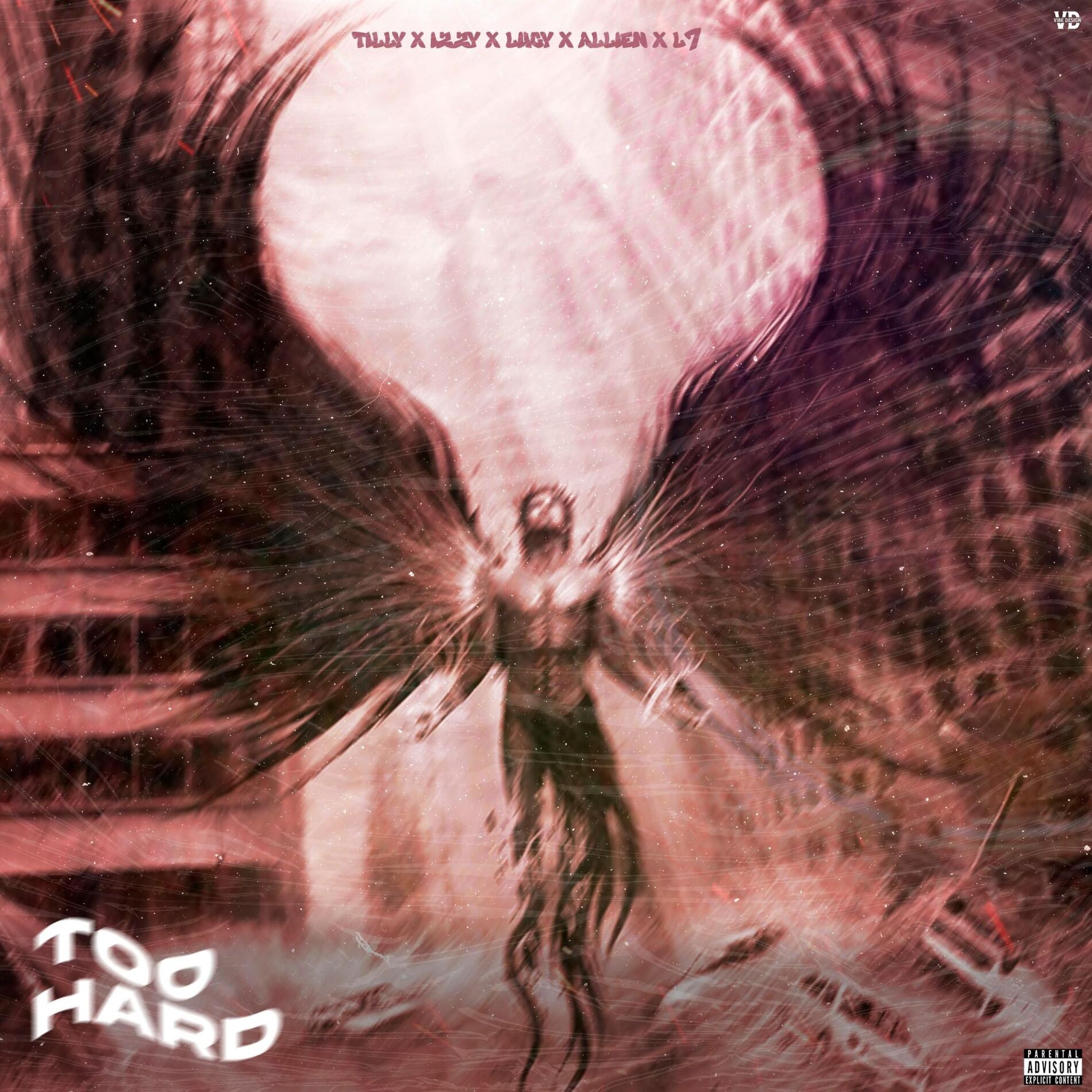 Album cover of TOO HARD (feat. Tily, Lucy, Allien B, L7 & Lil Izzy)