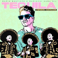 Cover of Tequila (Versión Mariachi)