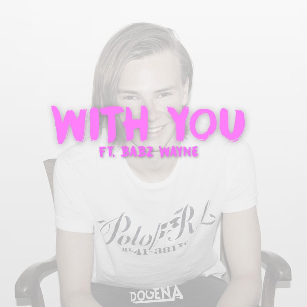 Picture of With You (feat. Babz Wayne)