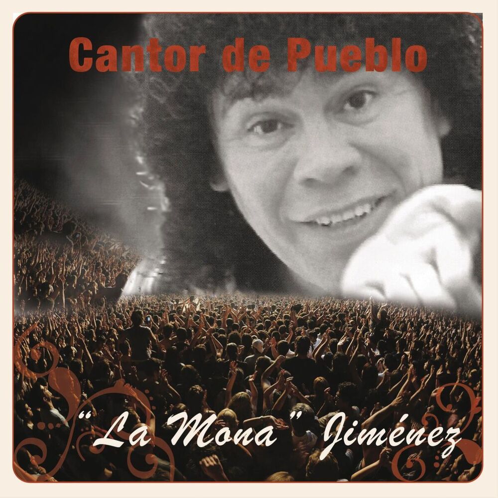 Picture of Cantor de Pueblo: Carlitos "La Mona" Jiménez