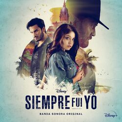 Cover of Disney Siempre Fui Yo (Banda Sonora Original)