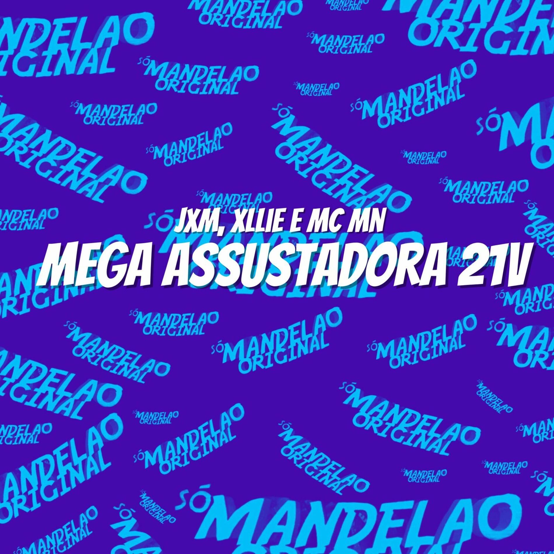 Album cover of Mega Assustadora 21V