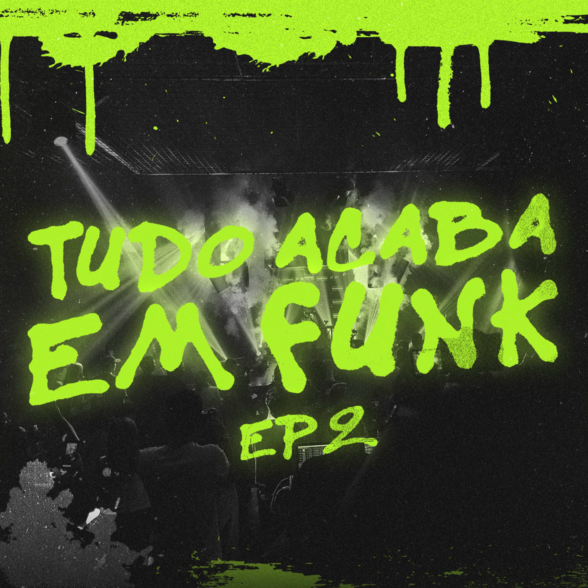 Album cover of Tudo Acaba em Funk Ep2