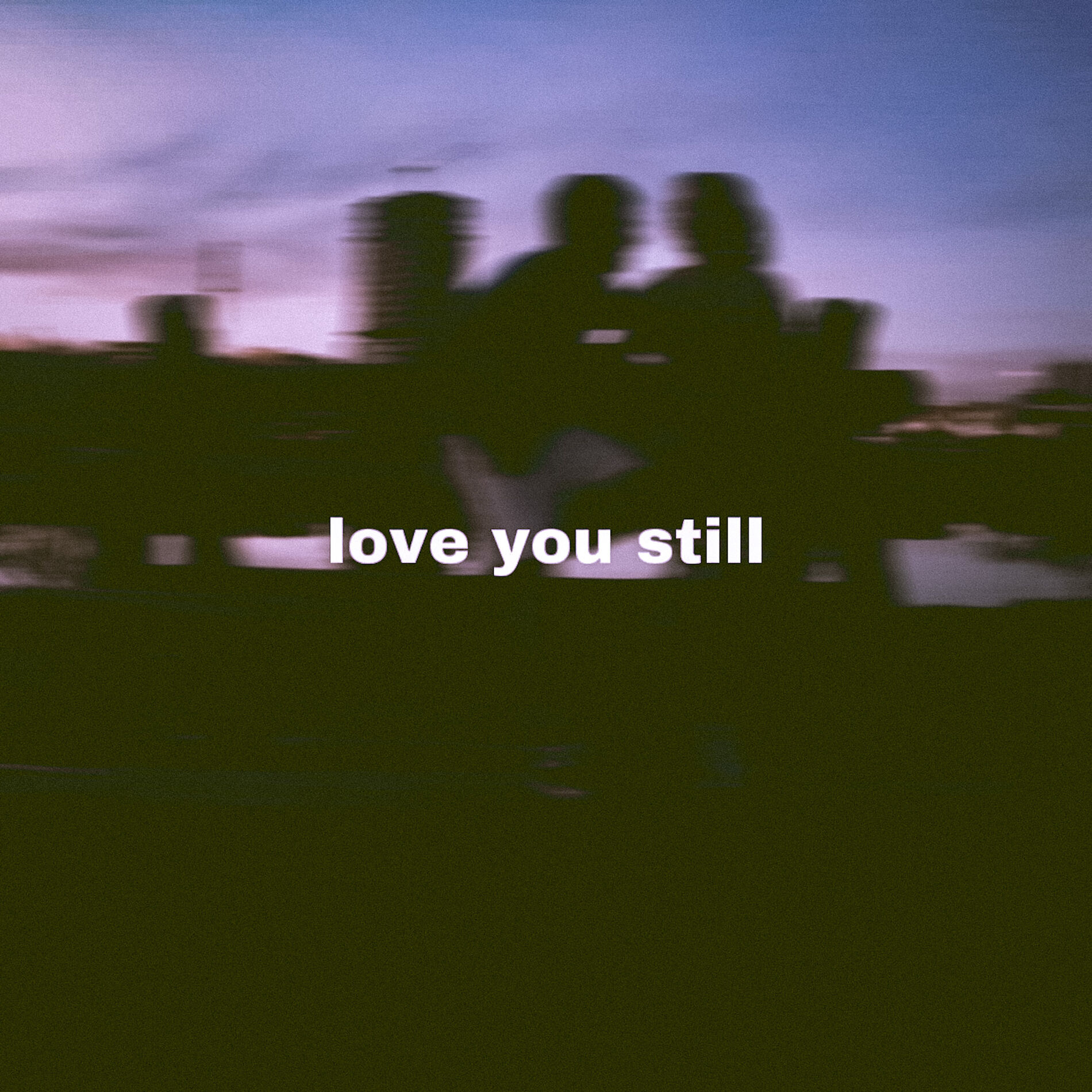 Album cover of love you still