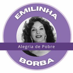 Alegria de Pobre - Emilinha Borba