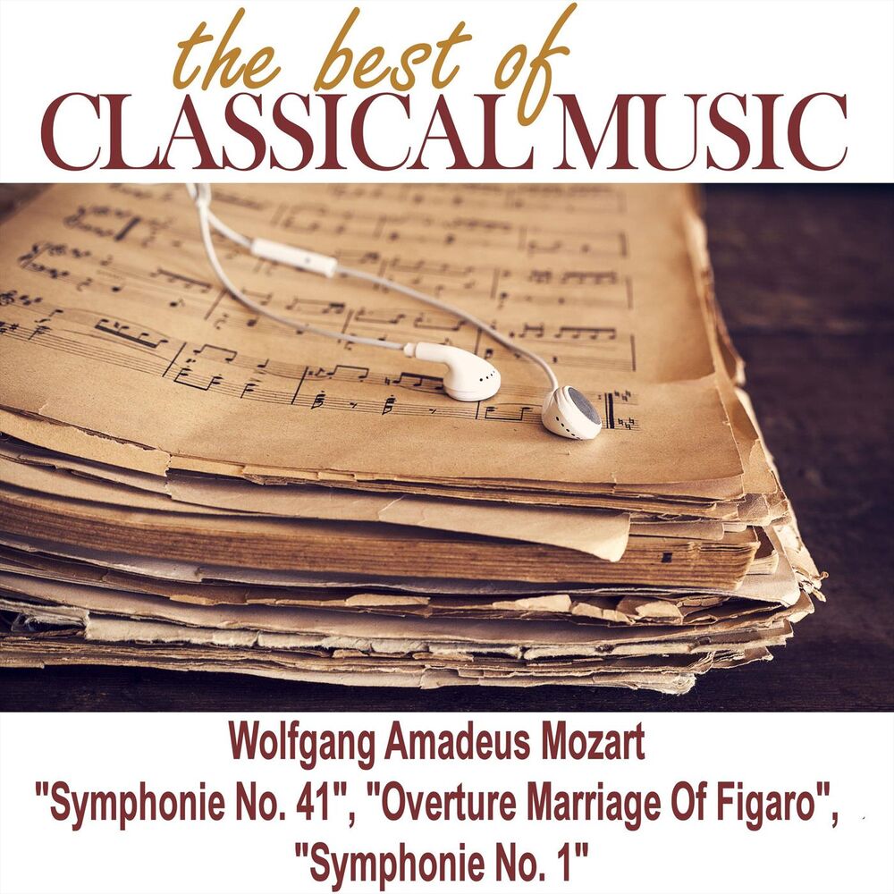Picture of The Best of Classical Music / Wolfgang Amadeus Mozart "Symphonie No. 41", "Overture Marriage Of Figaro", "Symphonie No. 1"