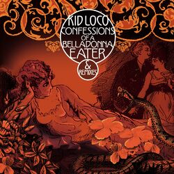Cover of Confessions of a Belladonna Eater & Remixes