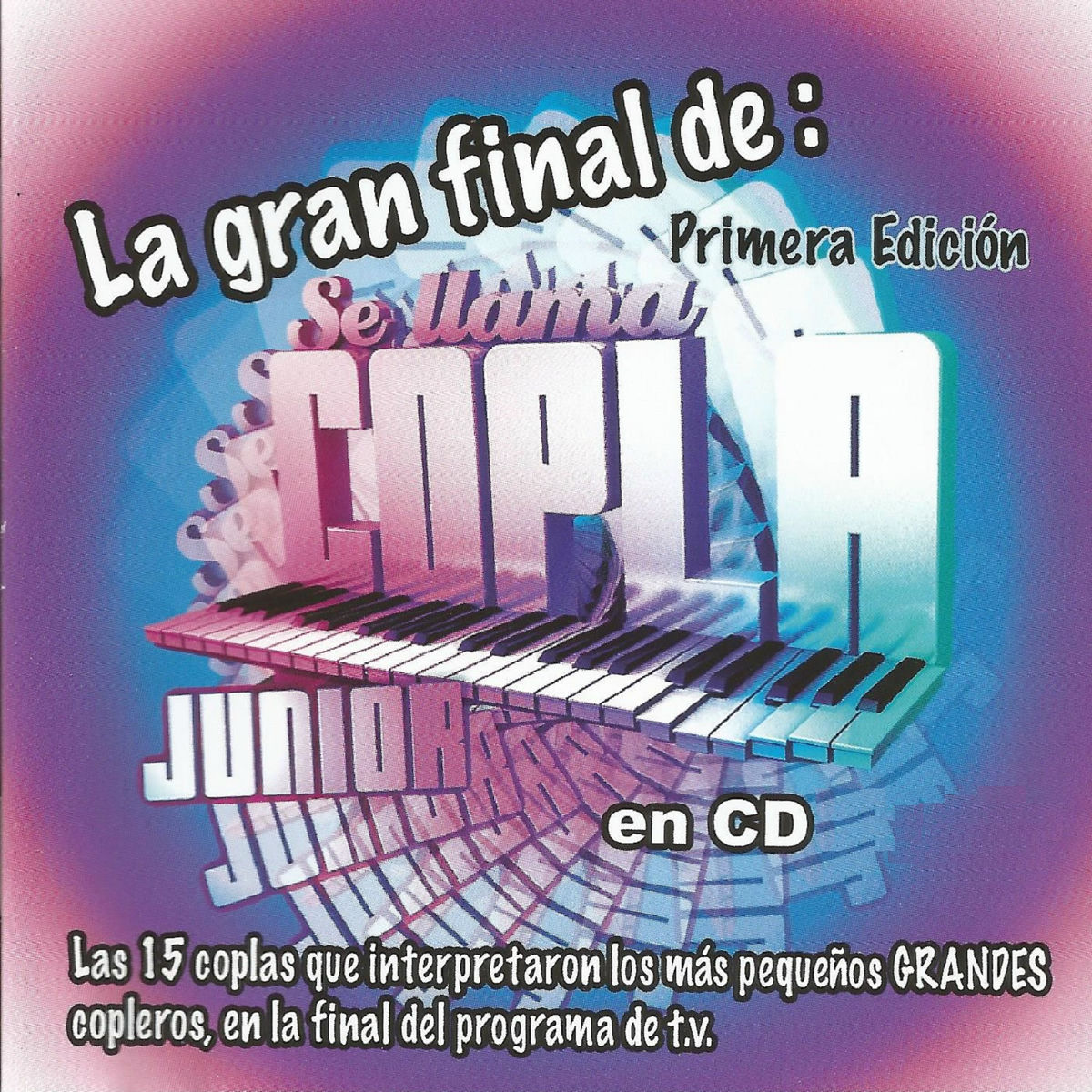 Album cover of Se Llama Copla Junior, Primera Edición