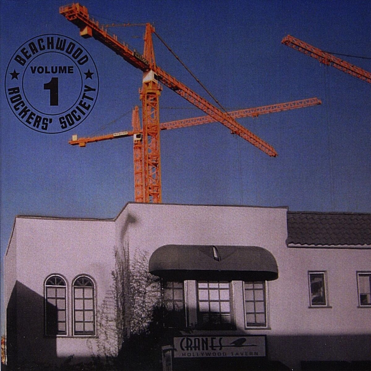 Album cover of Beachwood Rockers' Society, Vol. 1: Live At Crane's Hollywood Tavern
