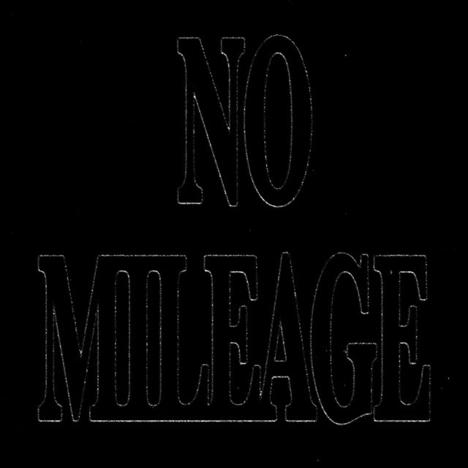 Album cover of No Mileage