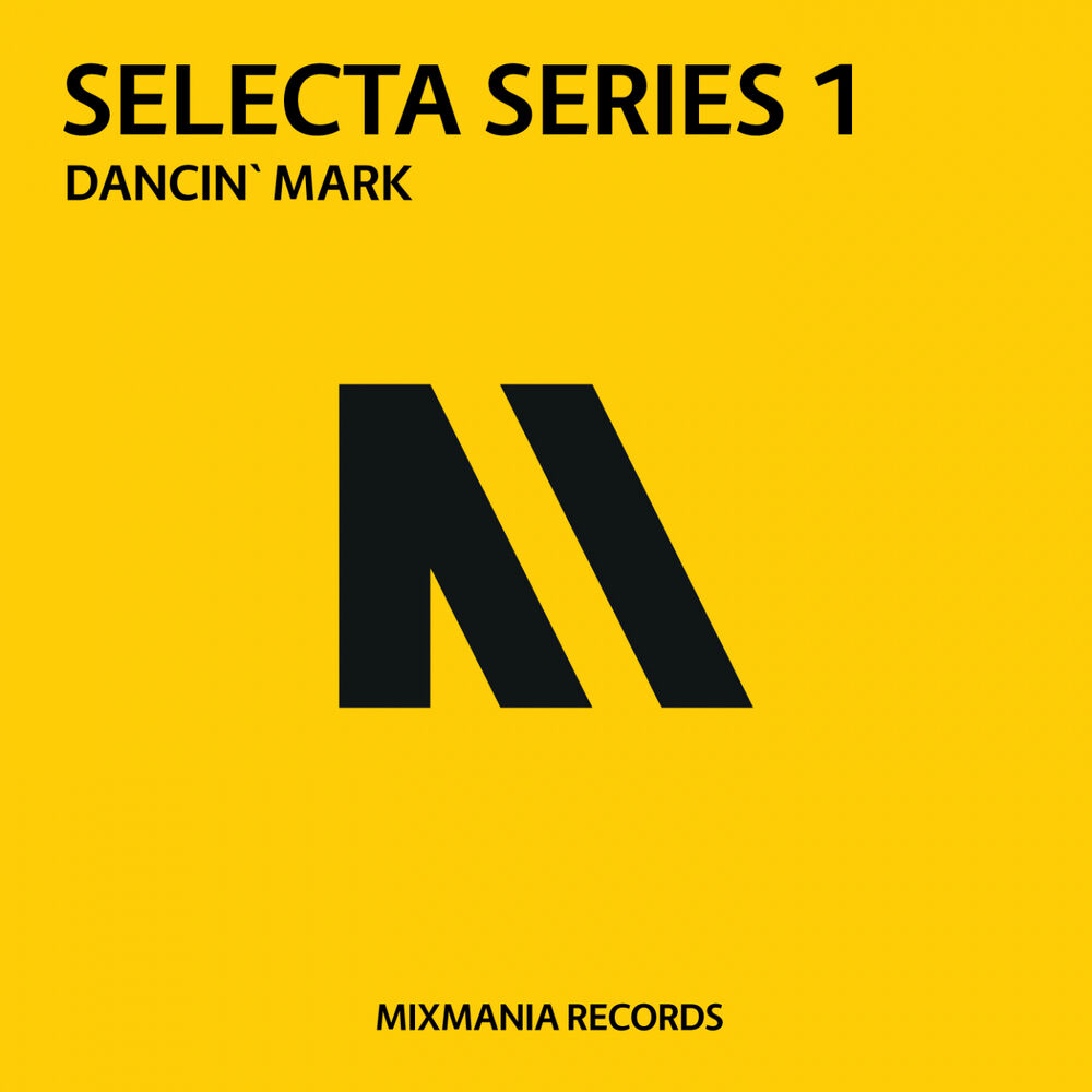 Picture of Mixmania Records Selecta Series: 1 Dancin Mark