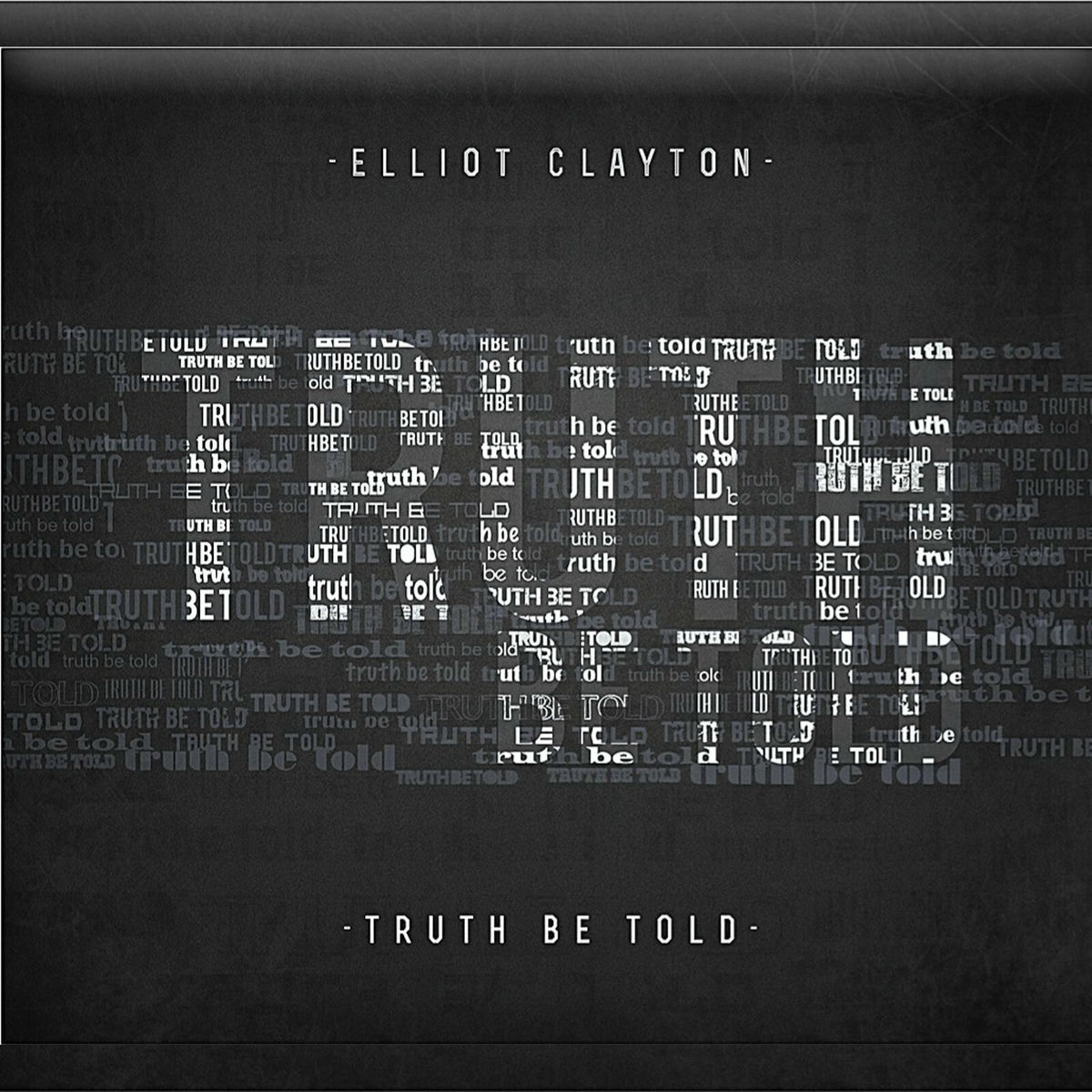 Album cover of Truth Be Told (2015)