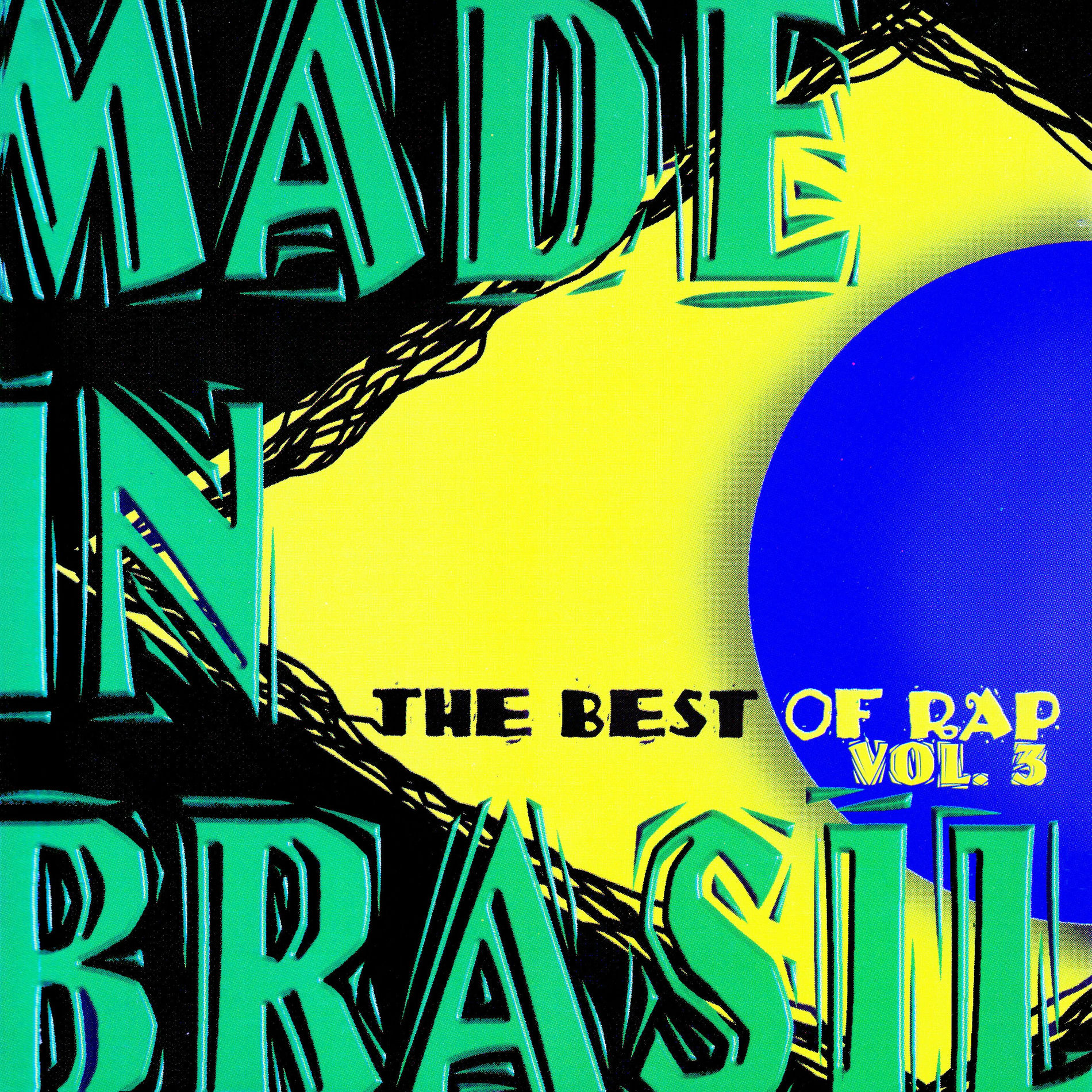 Album cover of Made In Brazil, The Best Of Rap Vol. 3