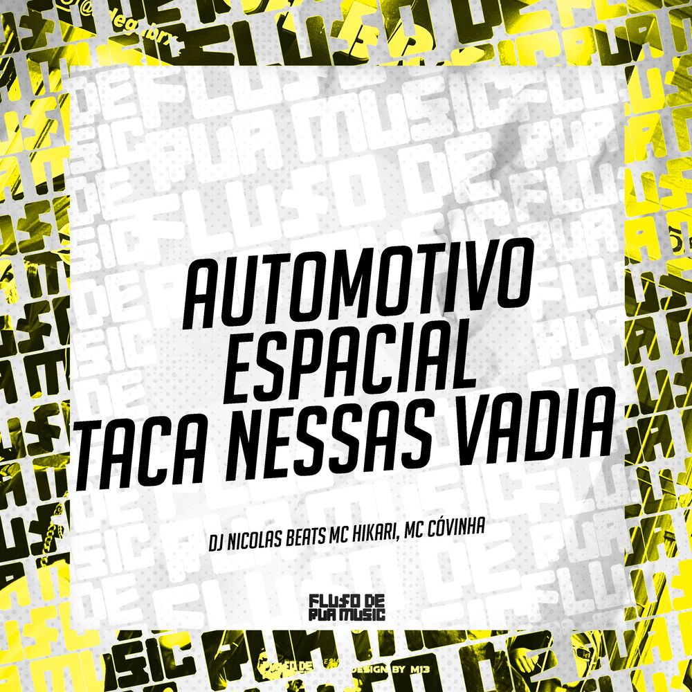 Picture of Automotivo Espacial Taca Nessas Vadia