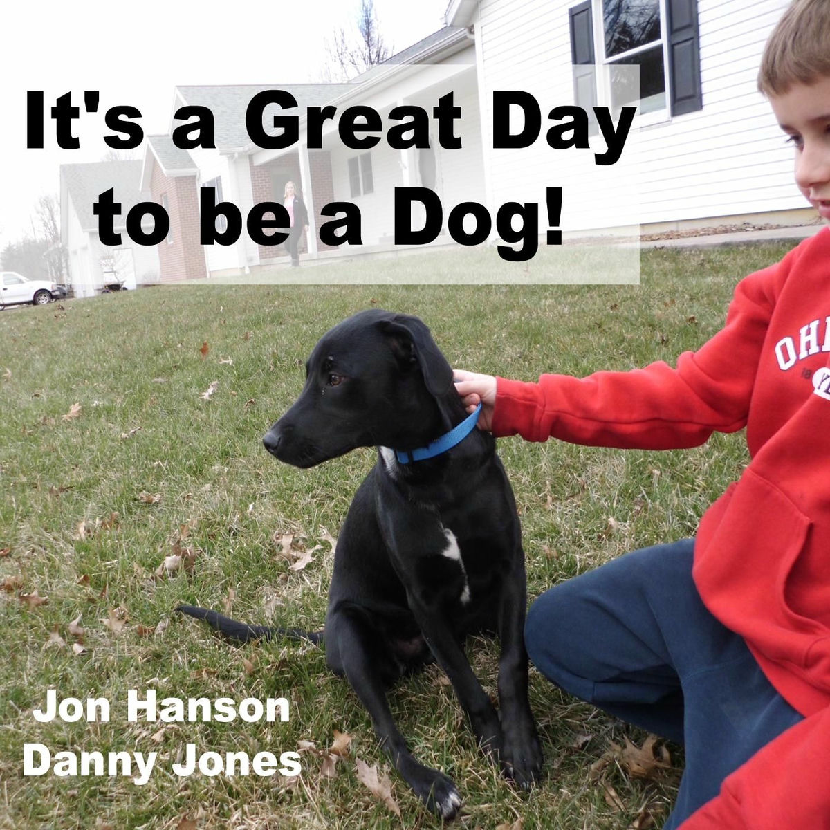 Album cover of It's a Great Day to Be a Dog
