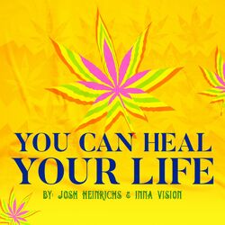 Cover of You Can Heal Your Life (feat. Inna Vision)