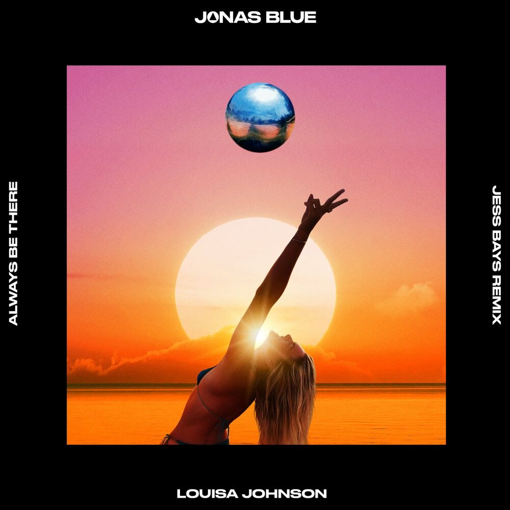 Picture of Always Be There (Jess Bays Remix)