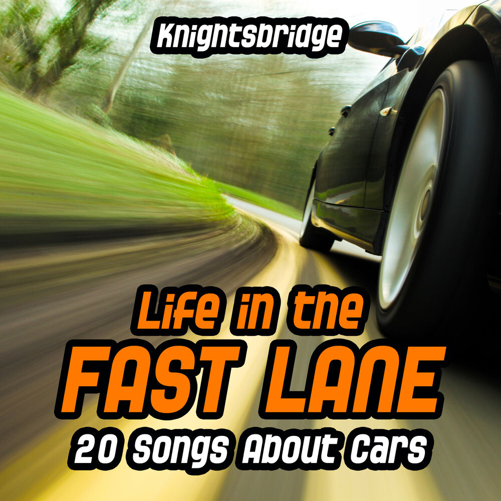 Picture of Life in the Fast Lane-20 Songs About Cars
